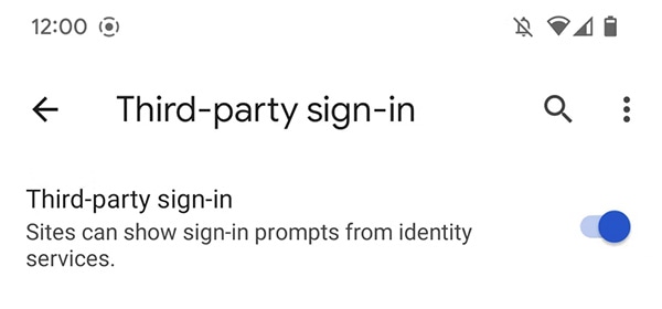 Mobil cihazlarda Chrome Ayarları&#39;nda üçüncü taraf oturum açma seçeneğini etkinleştirerek FedCM&#39;yi etkinleştirin
